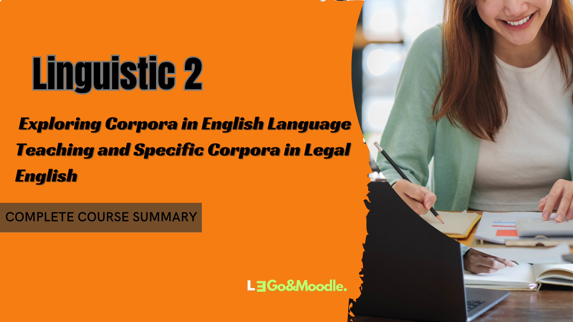 Exploring Corpora in English Language Teaching and Specific Corpora in Legal English