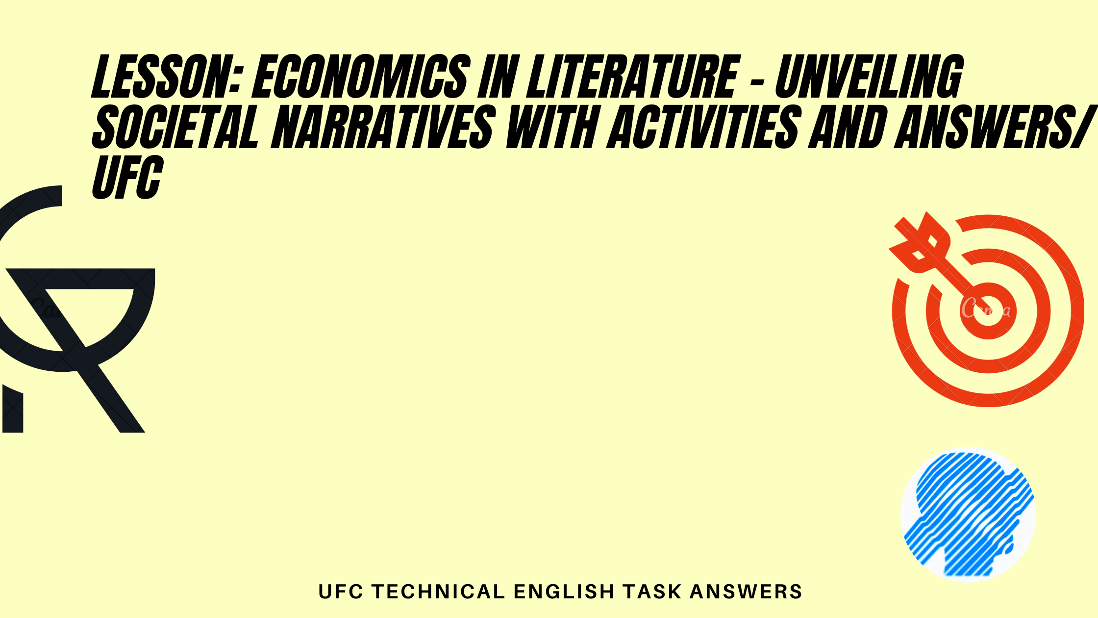 Lesson: Economics in Literature - Unveiling Societal Narratives with activities and answers/ UFC