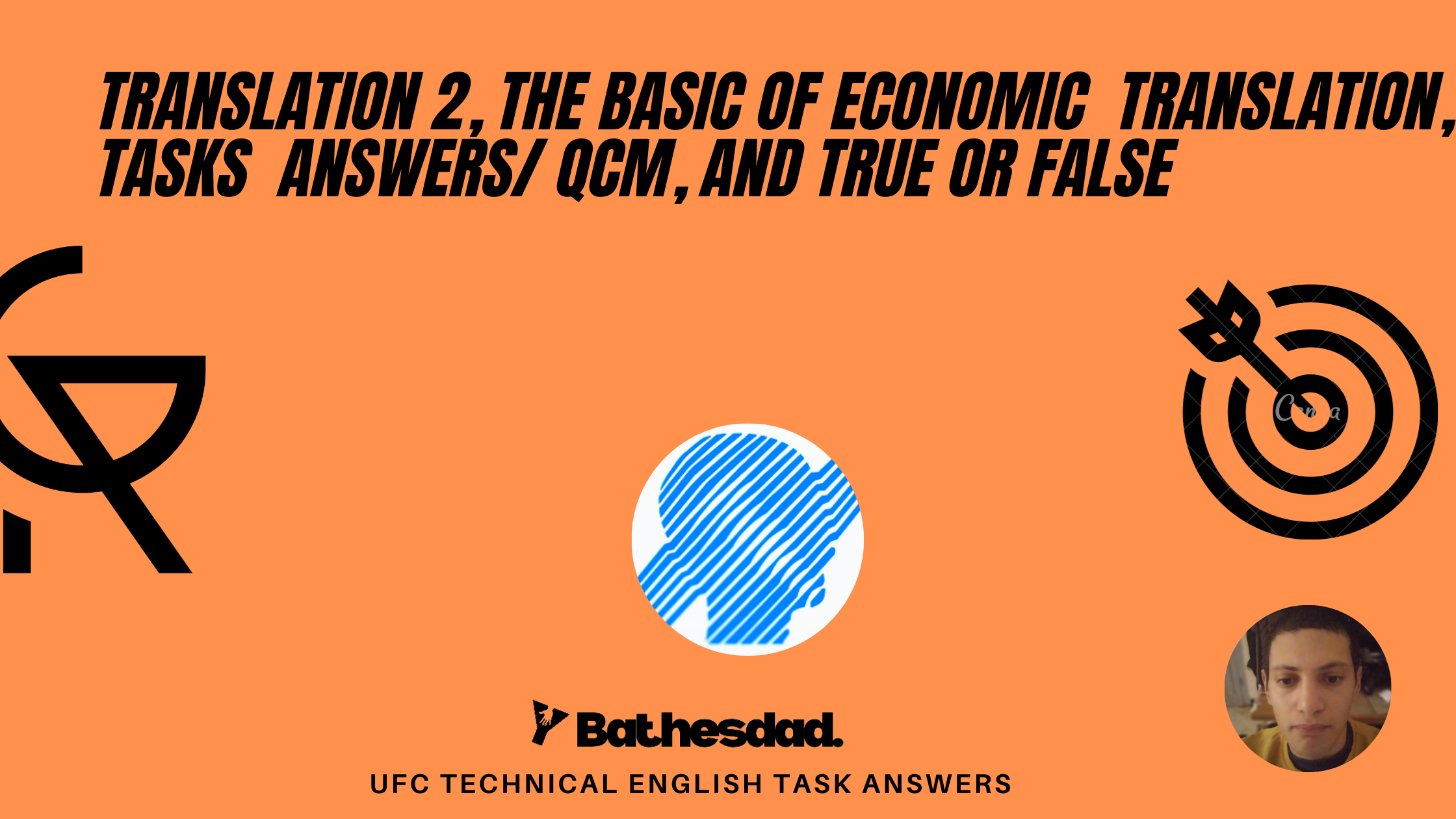 Translation 2, The basic of Economic  Translation, Tasks  answers/ QCM, and true or false